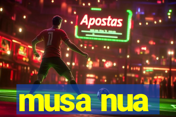 musa nua